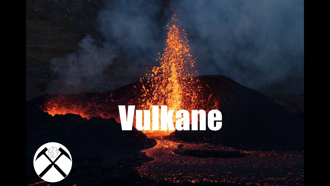 Was ist ein Vulkan? - Feuerberge der Erde 🌋
