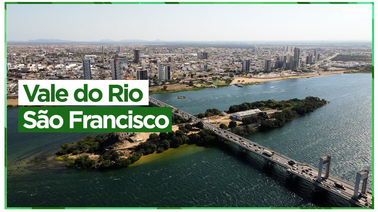 RIO SÃO FRANCISCO: A vida em Juazeiro e Petrolina!