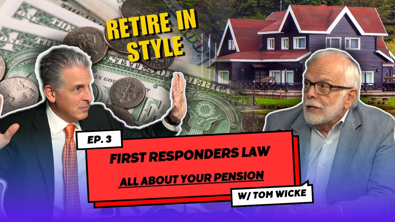 First Responder Pensions with Tom Wicke