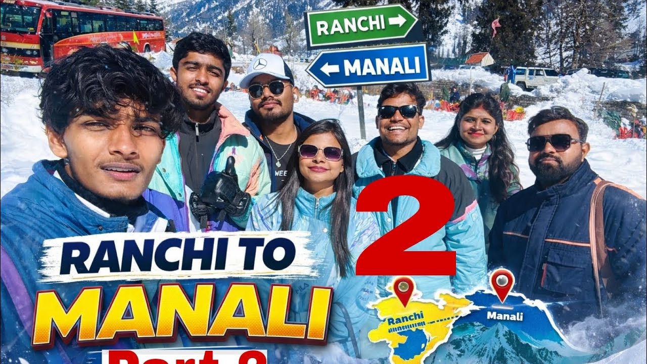 Ranchi to Manali vlog with 18 stranger people🤯🤯(Sidharth Gupta Stand-up Comedian)