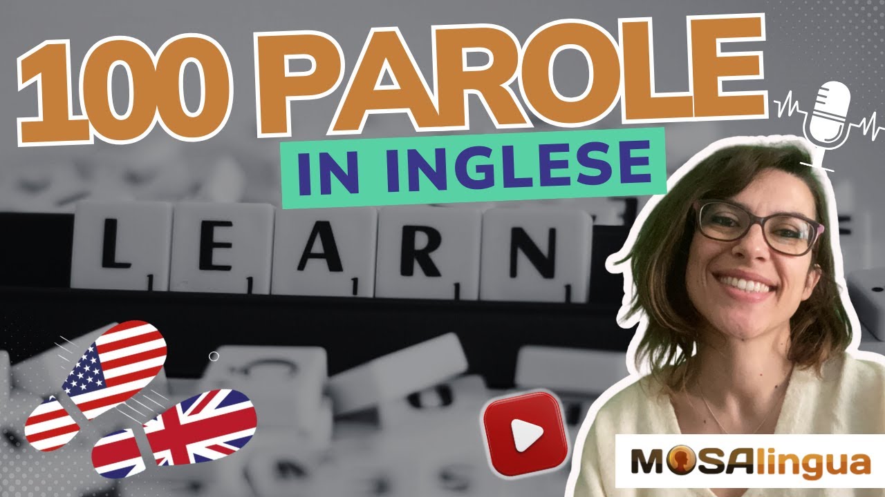100 Parole in inglese: impara le più usate | BONUS VIDEO