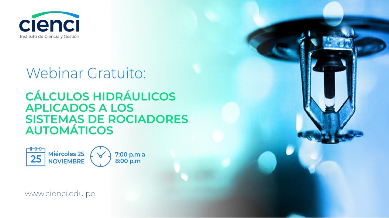 Webinar gratuito: Cálculos hidráulicos aplicados a los sistemas de rociadores automáticos