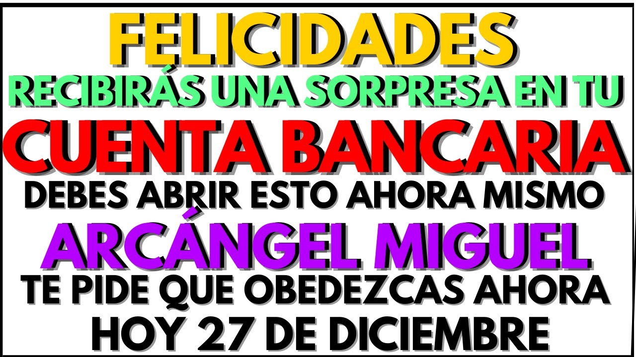 💰🎉¡ENHORABUENA!! EL ARCÁNGEL MIGUEL DECLARA: HOY TU CUENTA DE BANCO TE TRAERÁ UNA SORPRESA🙏💰
