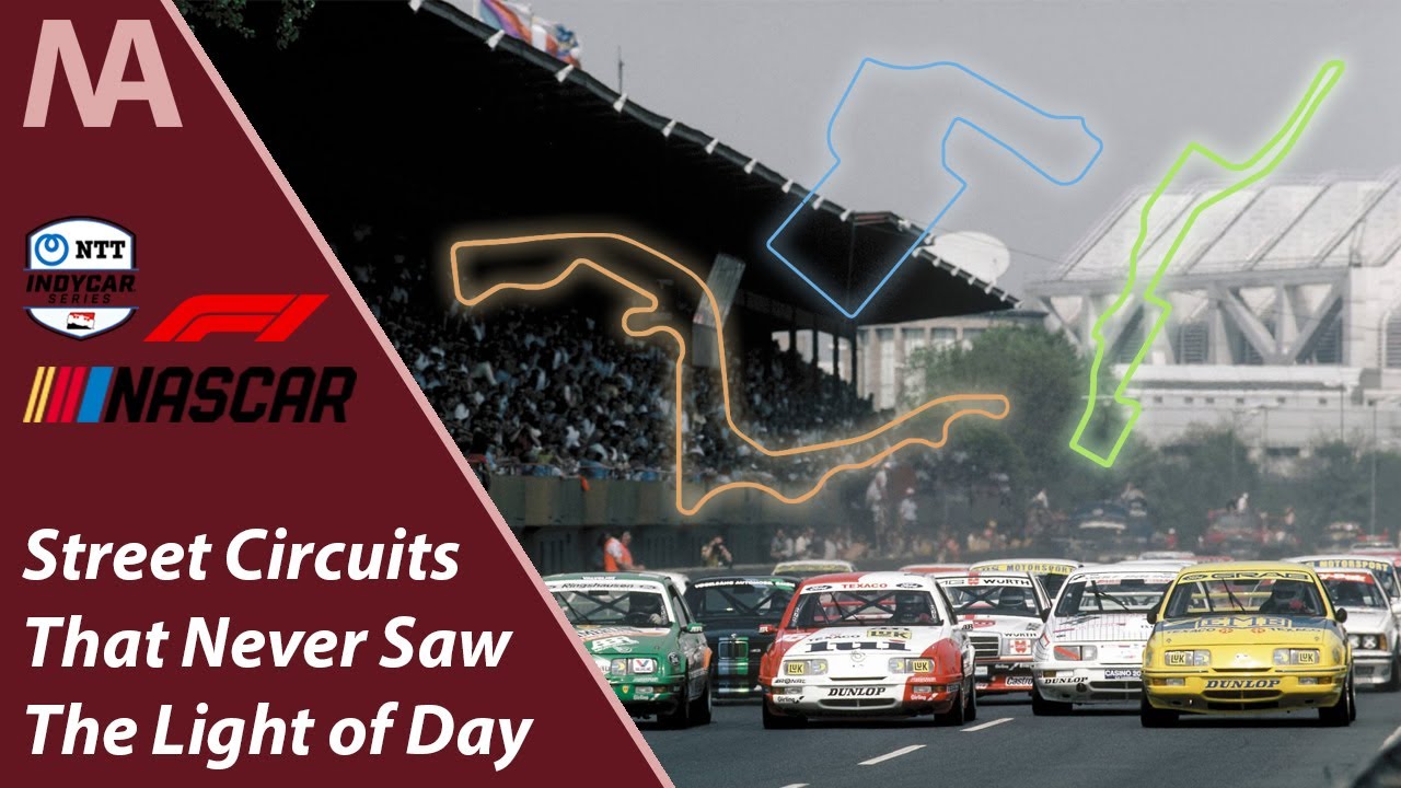 12 Street Circuits That Were Never Constructed (ft. Formula 1, Indycar, and More!)