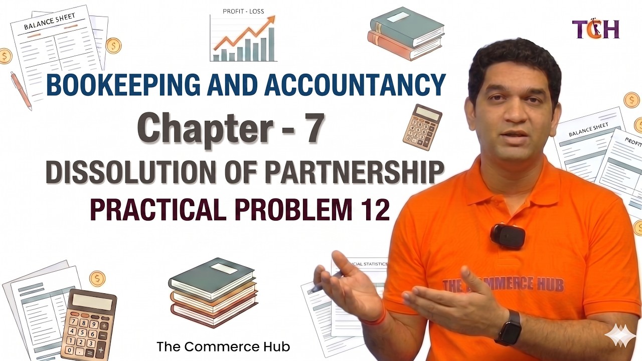 Module 11 : BOOK KEEPING & ACCOUNTANCY - SYJC (CHAPTER 7)
