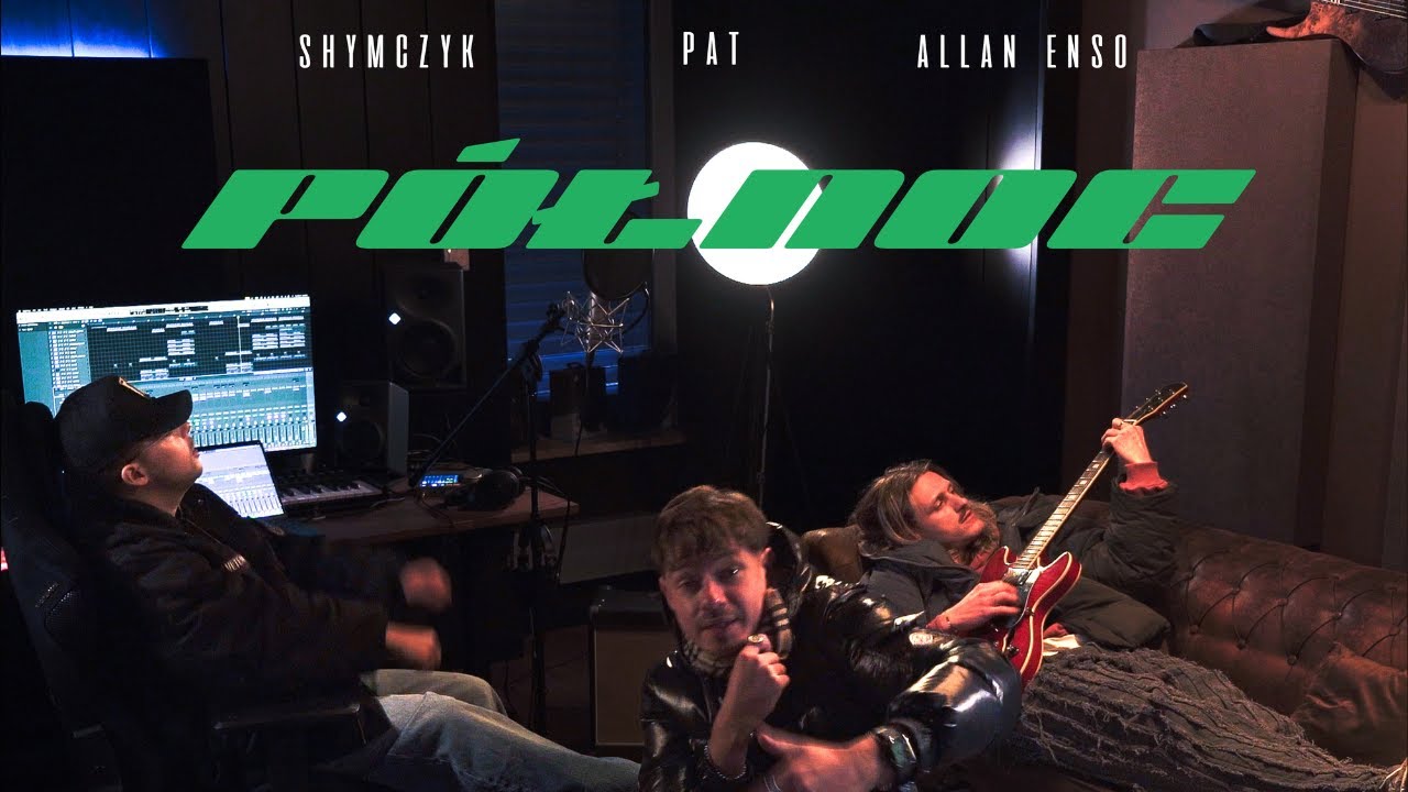 Pat, shymczyk, Allan Enso - PÓŁNOC (Official Video)
