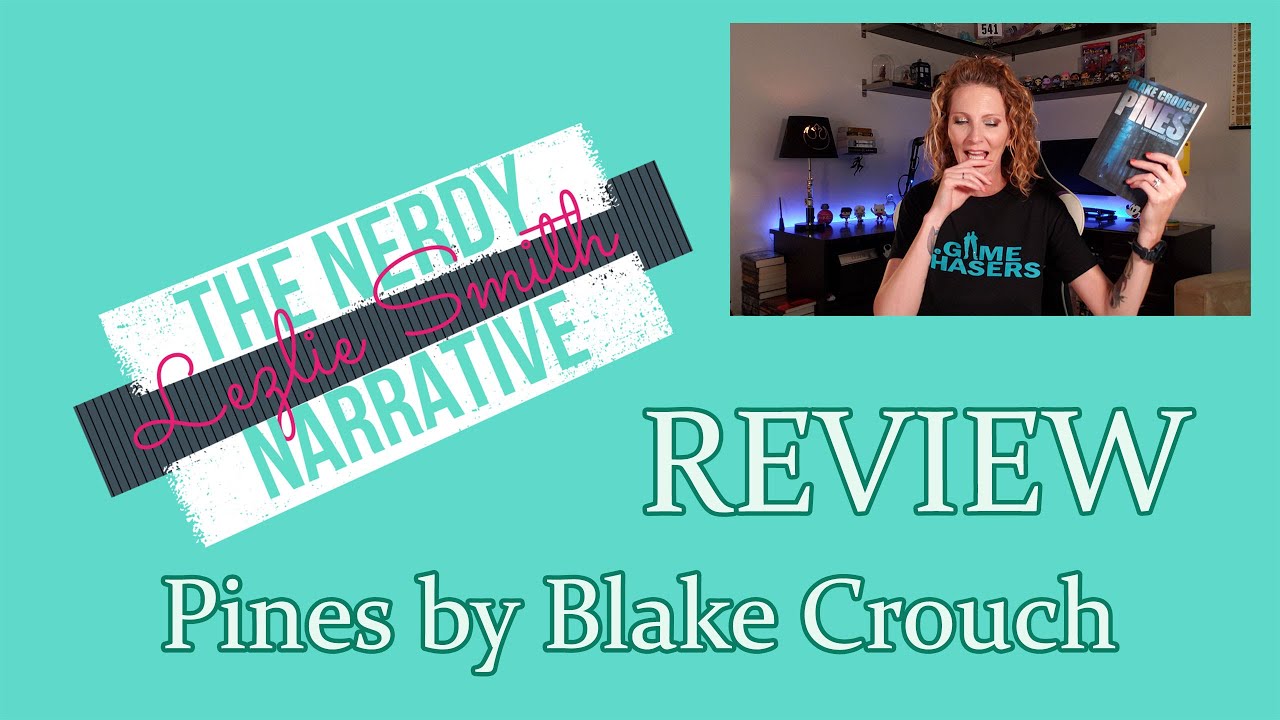 PINES by Blake Crouch | Review| #BookTube