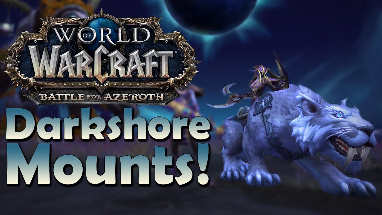 The 6 NEW Darkshore Mounts & Where to Find Them | Battle for Azeroth