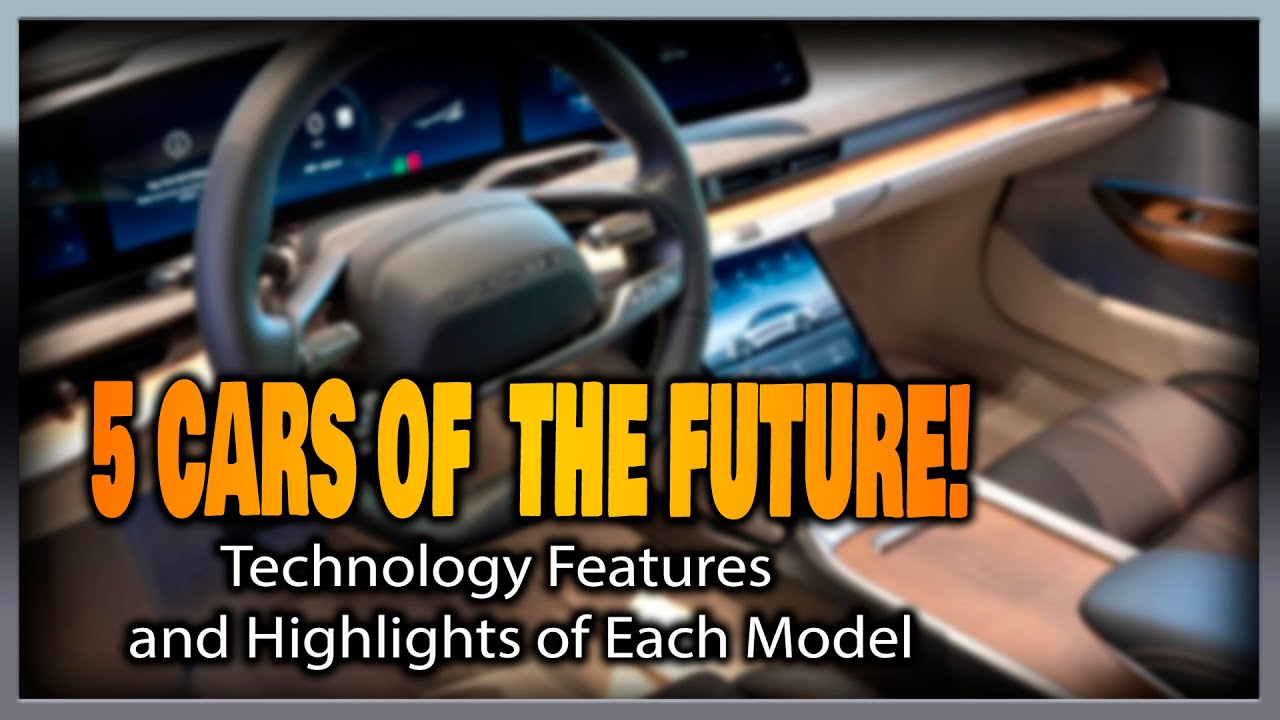 The 5 Most Technologically Advanced Cars of 2022