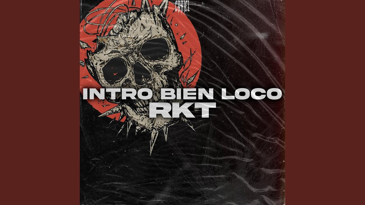 INTRO BIEN LOCO RKT (feat. Fedemixx)