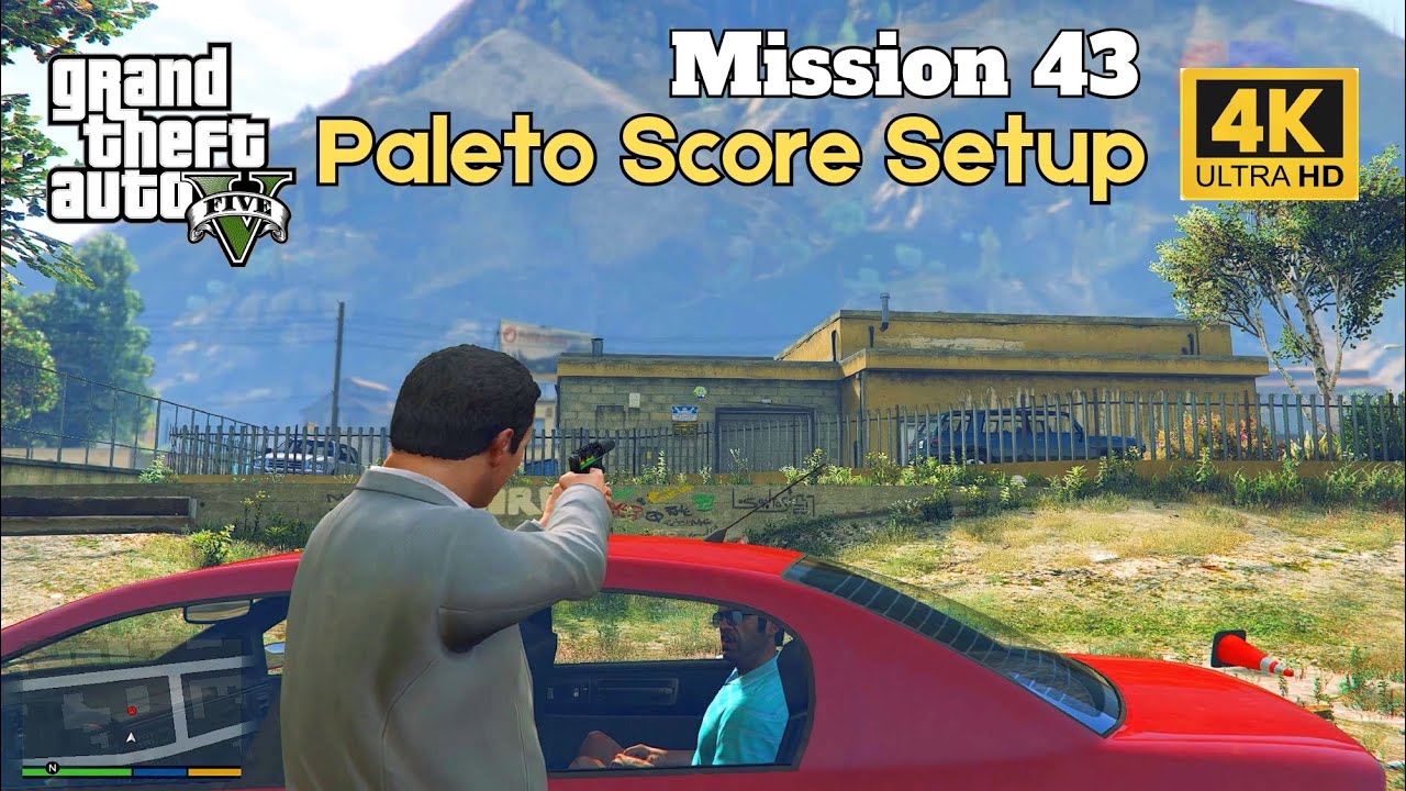 GTA 5 | GTA V | Paleto Score Setup | Mission 43 | Story Mode |