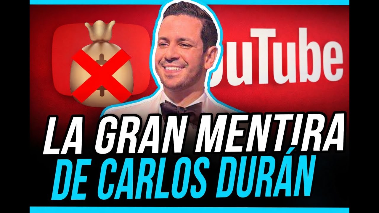 LA GRAN MENTIRA DE CARLOS DURAN