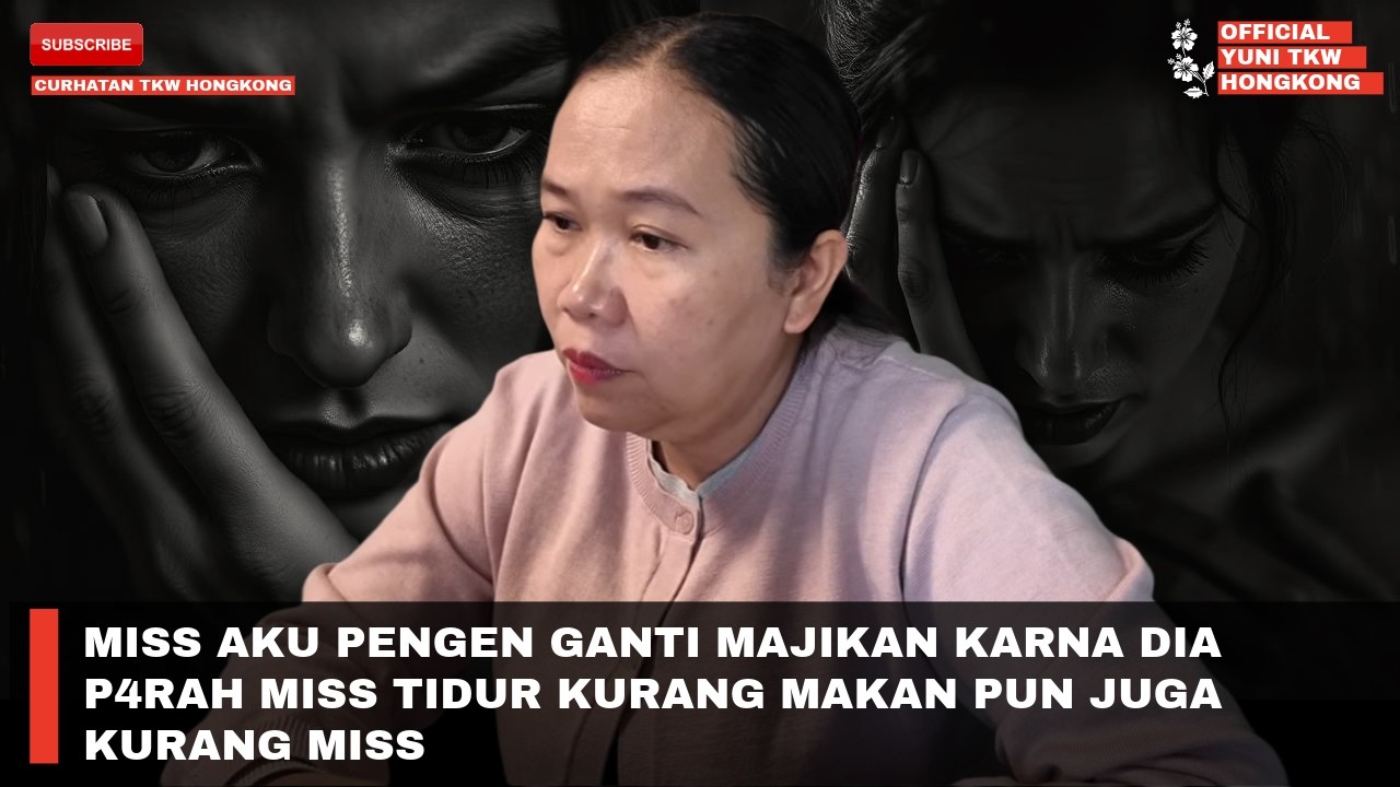 MISS AKU PENGEN GANTI MAJIKAN KARNA DIA P4RAH MISS TIDUR KURANG MAKAN PUN JUGA KURANG MISS