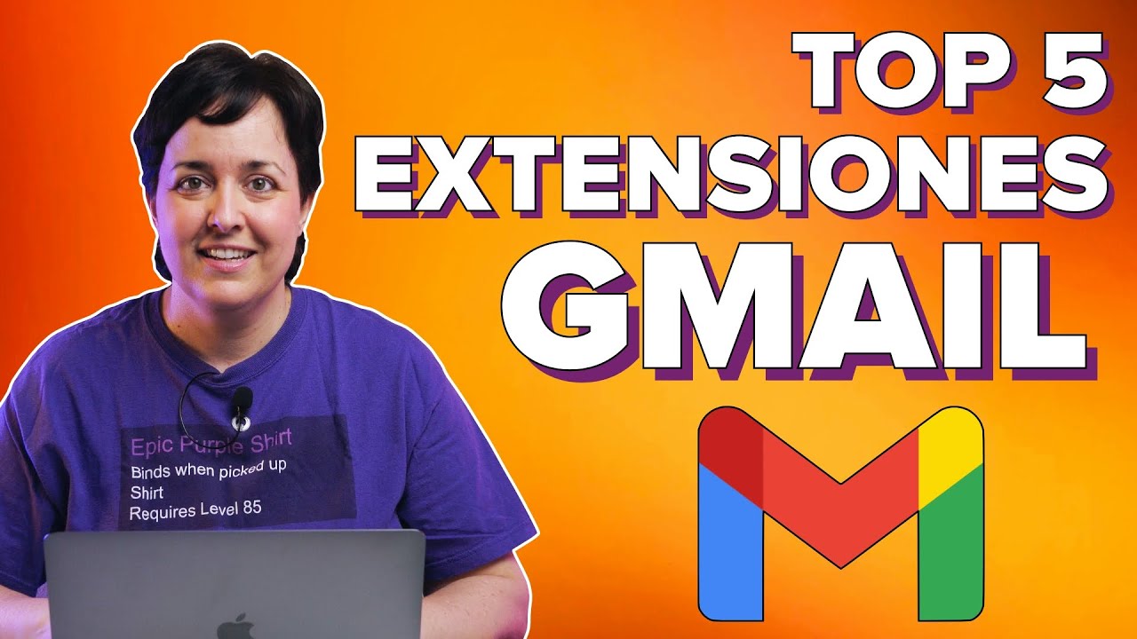 Las mejores EXTENSIONES para GMAIL ✉️