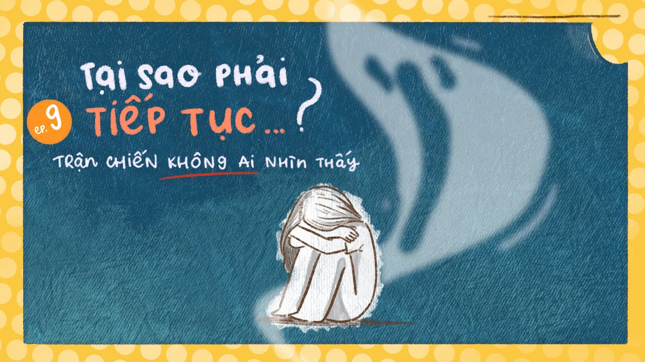 EP09 - Tại Sao Phải Tiếp Tục? | Doris Ong