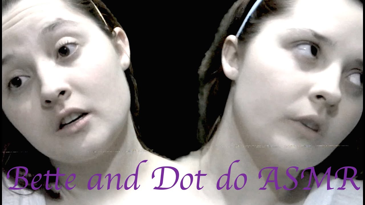 Bette and Dot do ASMR || AHS Character Inspired
