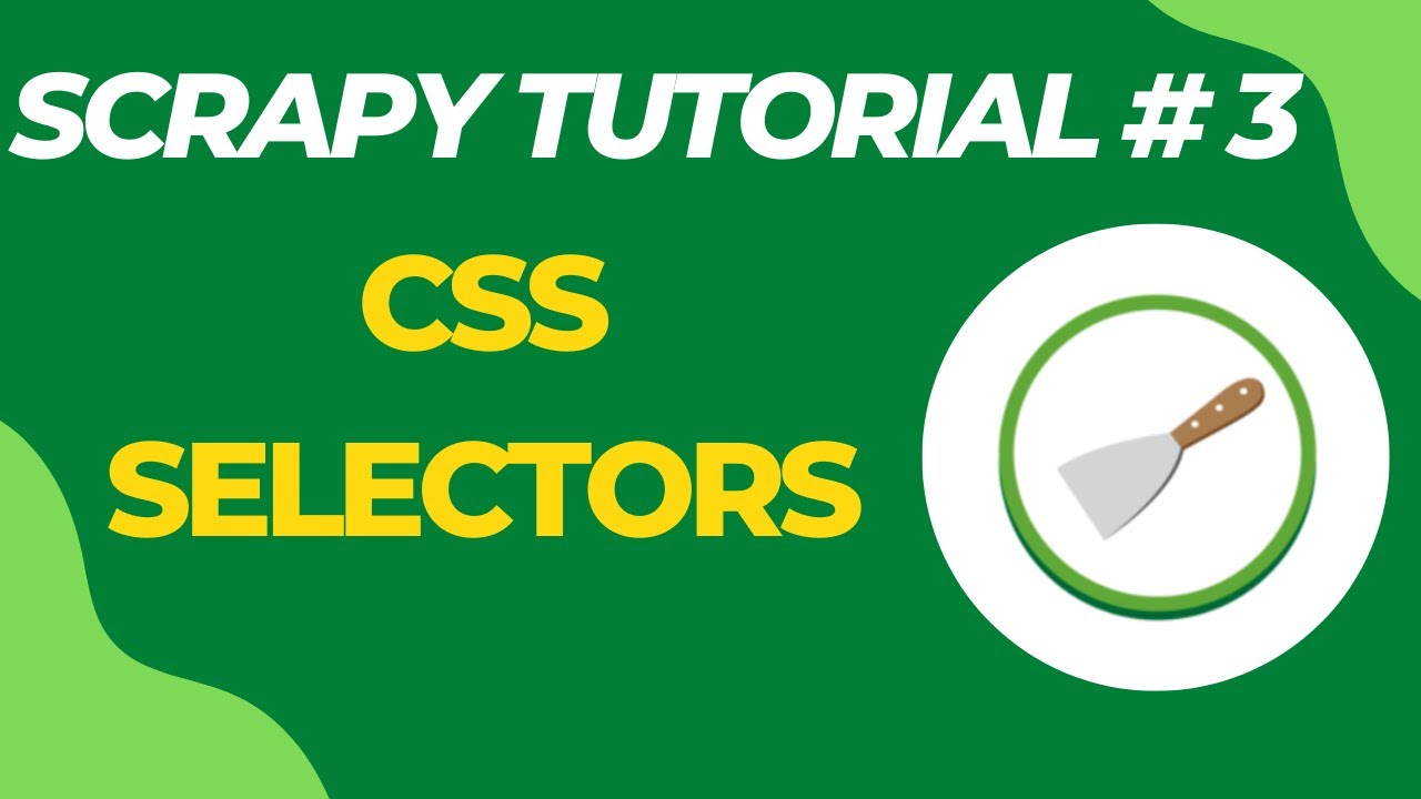 Селекторы CSS — серия обучающих материалов по Scrapy, часть 3