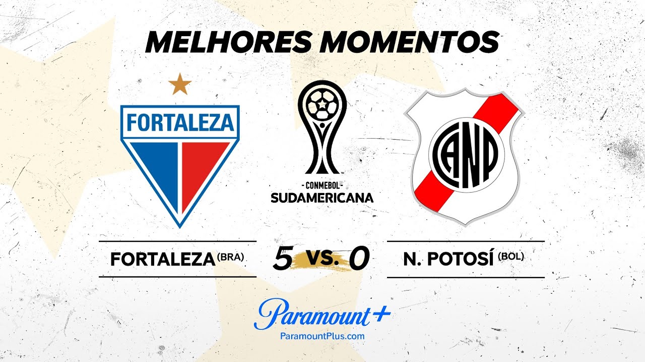 FORTALEZA 5 x 0 NACIONAL POTOSÍ - CONMEBOL SUDAMERICANA 2024 | Paramount Plus Brasil