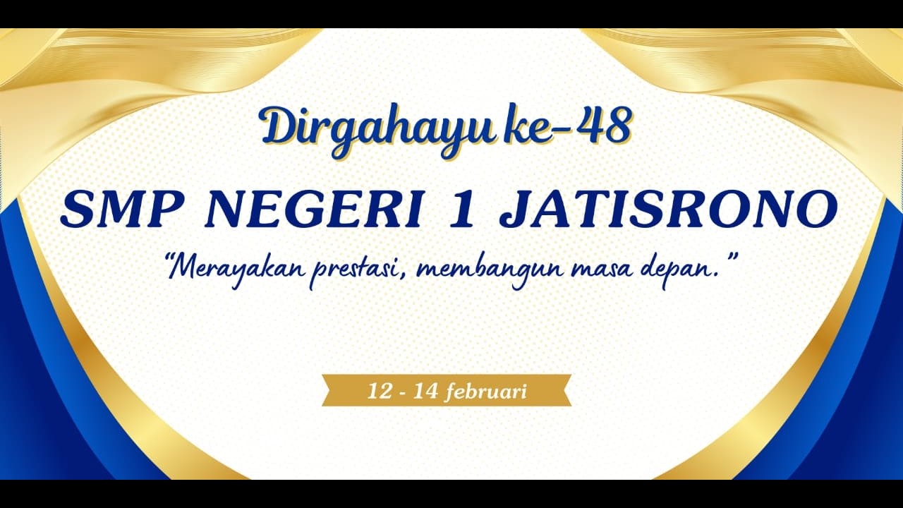 🔴LIVE STREAMING || HUT SMPN 1 JATISRONO KE-48 || TAHUN 2026