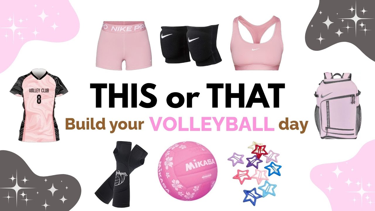 Build Your DREAM Volleyball Day 🏐✨ | THIS or THAT