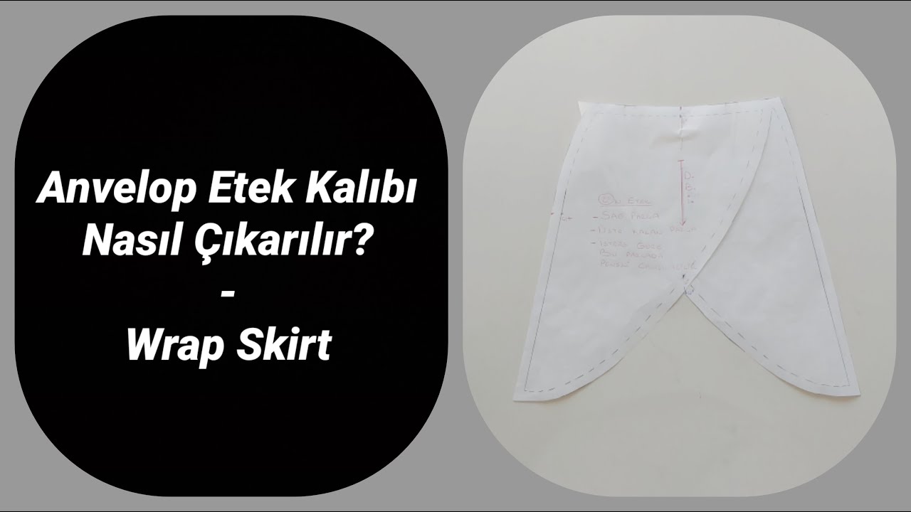 ANVELOP-ÇAN ETEK KALIBI NASIL ÇIKARILIR?( İKİ FARKLI ANLATIM) - Kalıp Eğitimi - Modelistlik-Tasarım