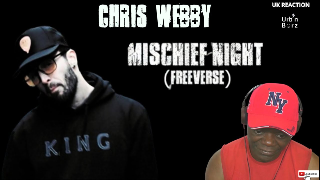 Urb’n Barz reacts to CHRIS WEBBY - Mischief Night (Freeverse) [Official Video]