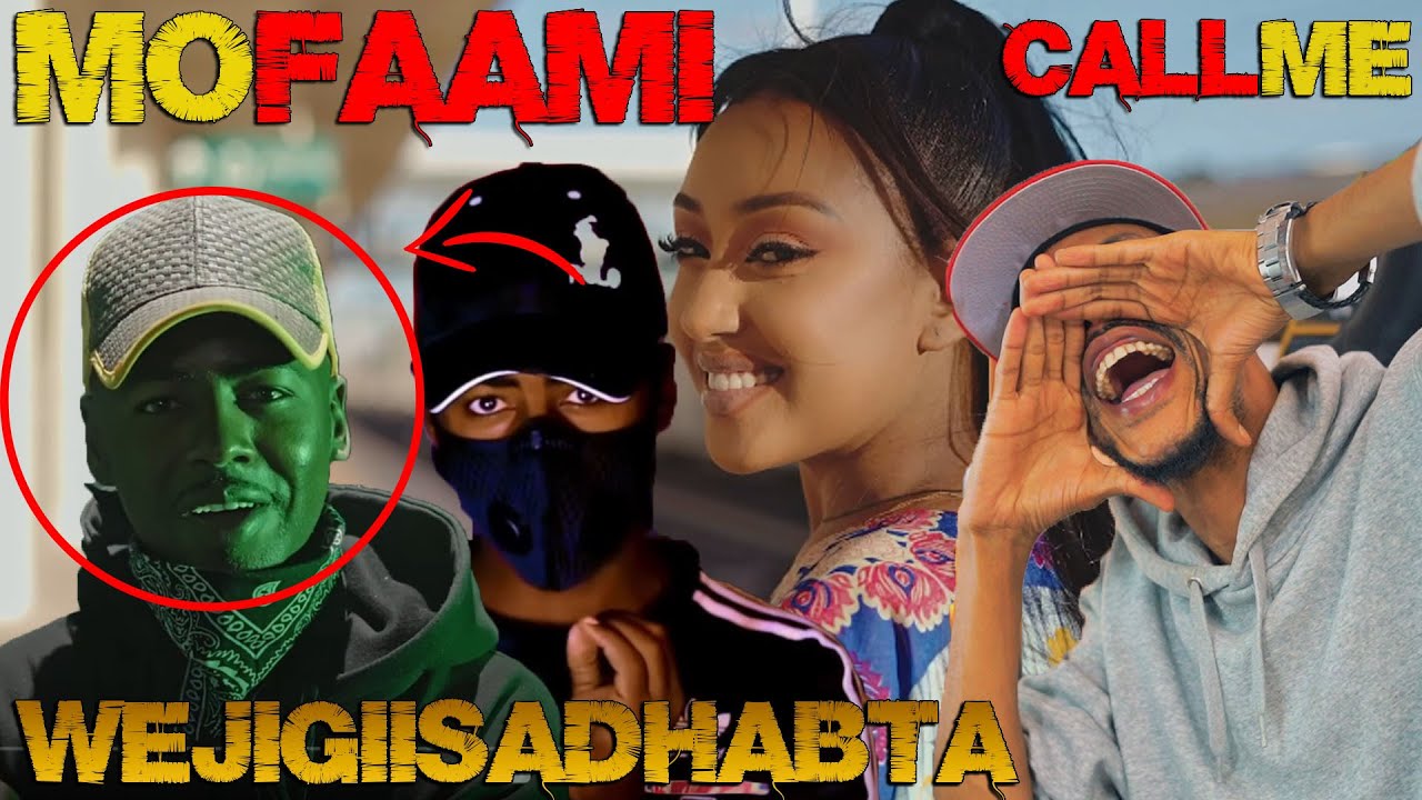 Ugudambeyntii MoFaami (Dadweynaha) Wejigiisa !! CALL ME - Ft ArimaHeena Reaction | 136/22