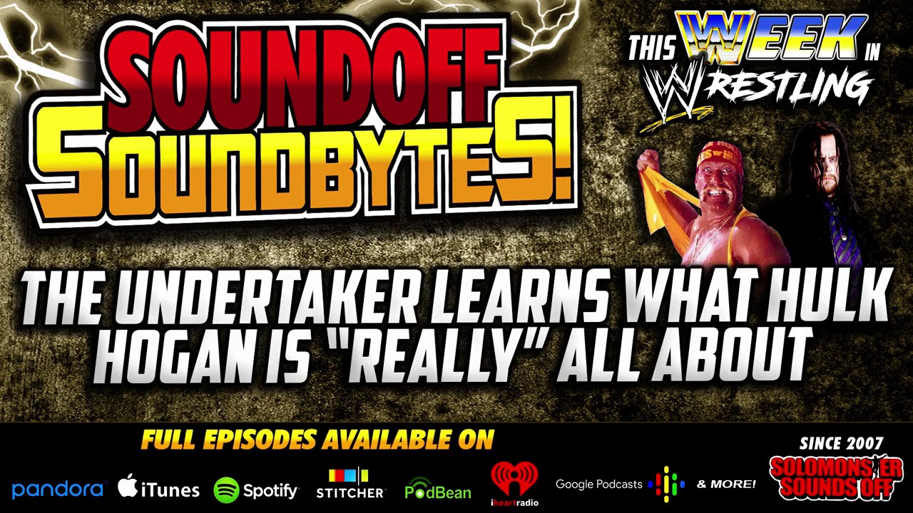 Undertaker Learns What Hulk Hogan REALLY Is All About (This Week In Wrestling History)
