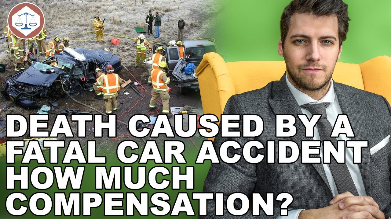 Death Caused By A Fatal Car Accident - How Much Compensation Can Be Claimed?