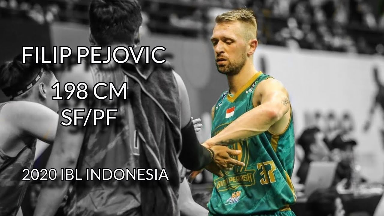 Filip Pejovic - IBL Indonesia 2020 Highlights