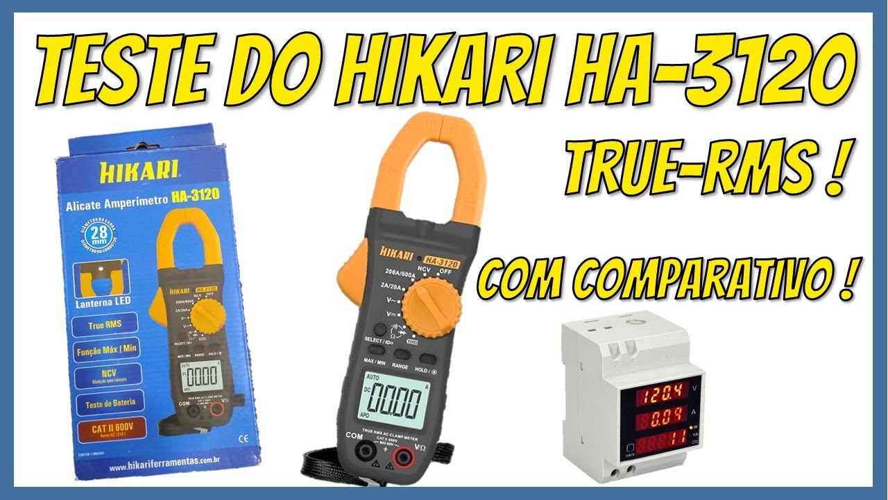 Super Teste do Alicate Amperímetro Hikari HA-3120 [ Com Comparativo Real ]