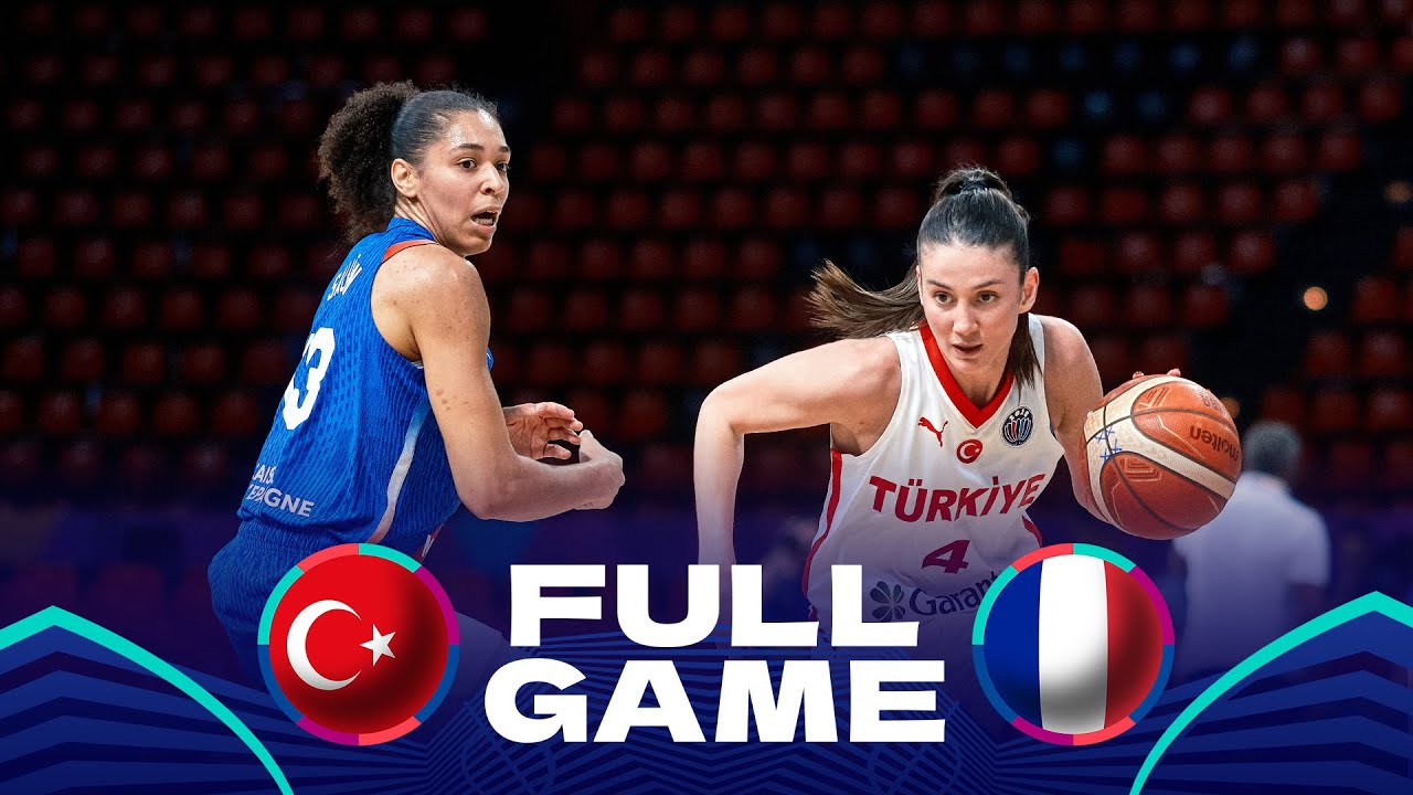 T&uuml;rkiye v France | Full Basketball Game | FIBA Women's EuroBasket 2025