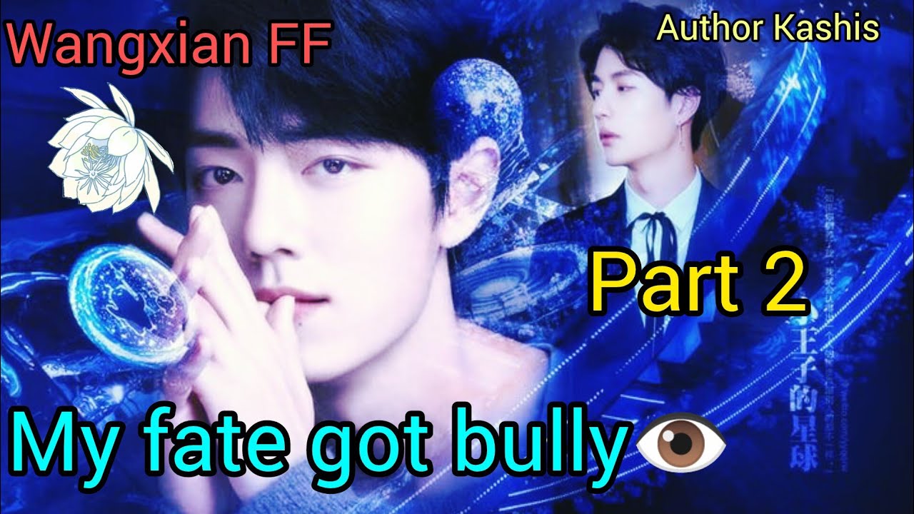 My fate got bully💔🧿#WangXian Fanfiction explained inHindi#part 2#wangxianff#Theuntamed#blBts