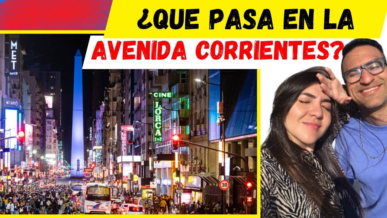 Avenida Corrientes - BUENOS AIRES || ¿Es la calle que NUNCA DUERME?