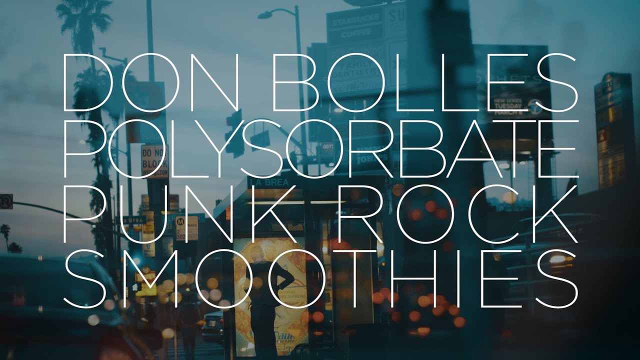 Don Bolles Interview - Polysorbate Punk Rock Smoothies
