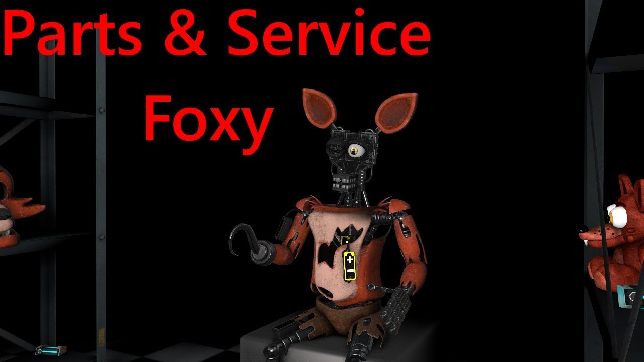 [FNAF VR SFM] FNAF VR Часть 4 Запчасти и сервис Foxy