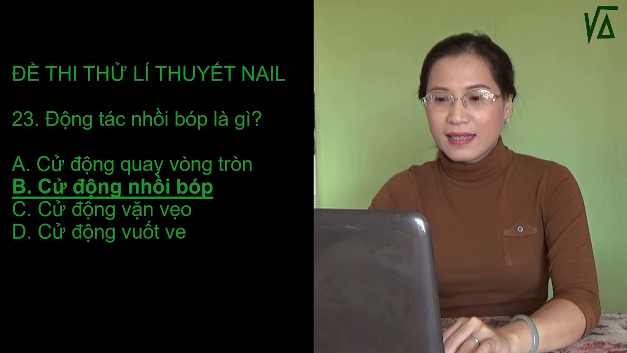 Đề thi thử lí thuyết NAIL | Kiểm tra kiến thức | Cuộc sống Mỹ của Van-Anh