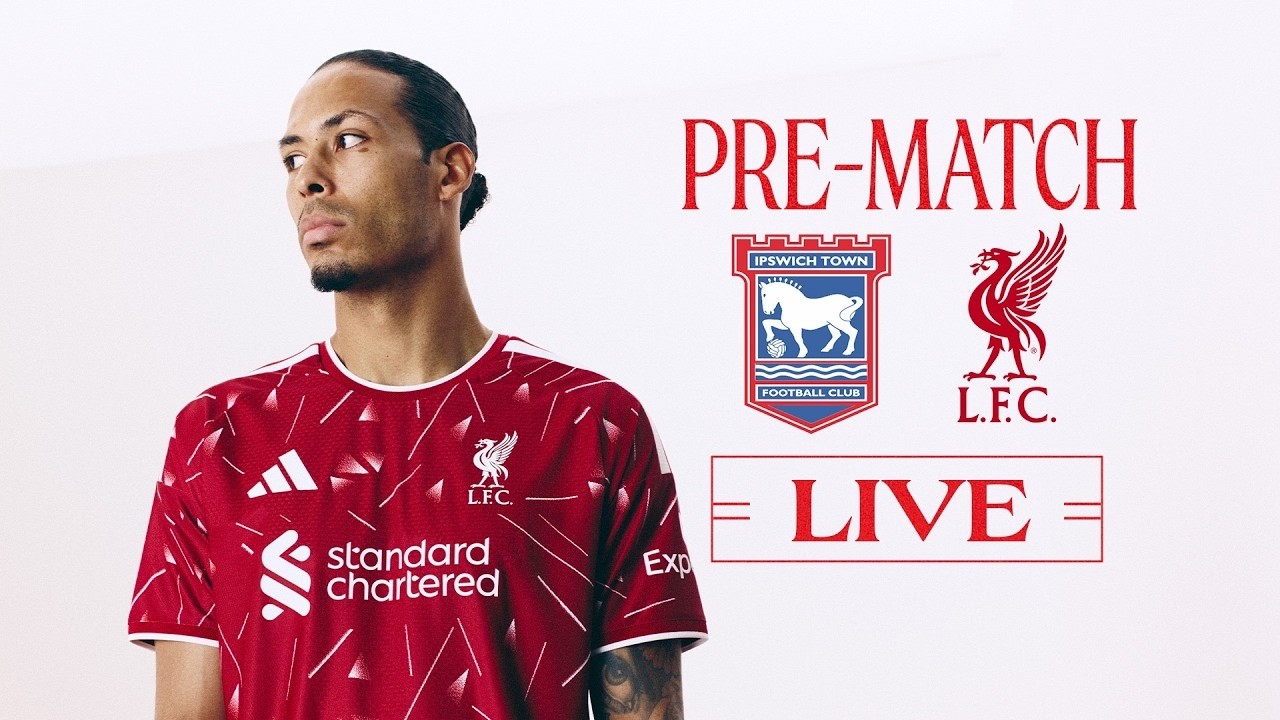 Live pre-match show: Ipswich Town vs Liverpool | Team news from Portman Road