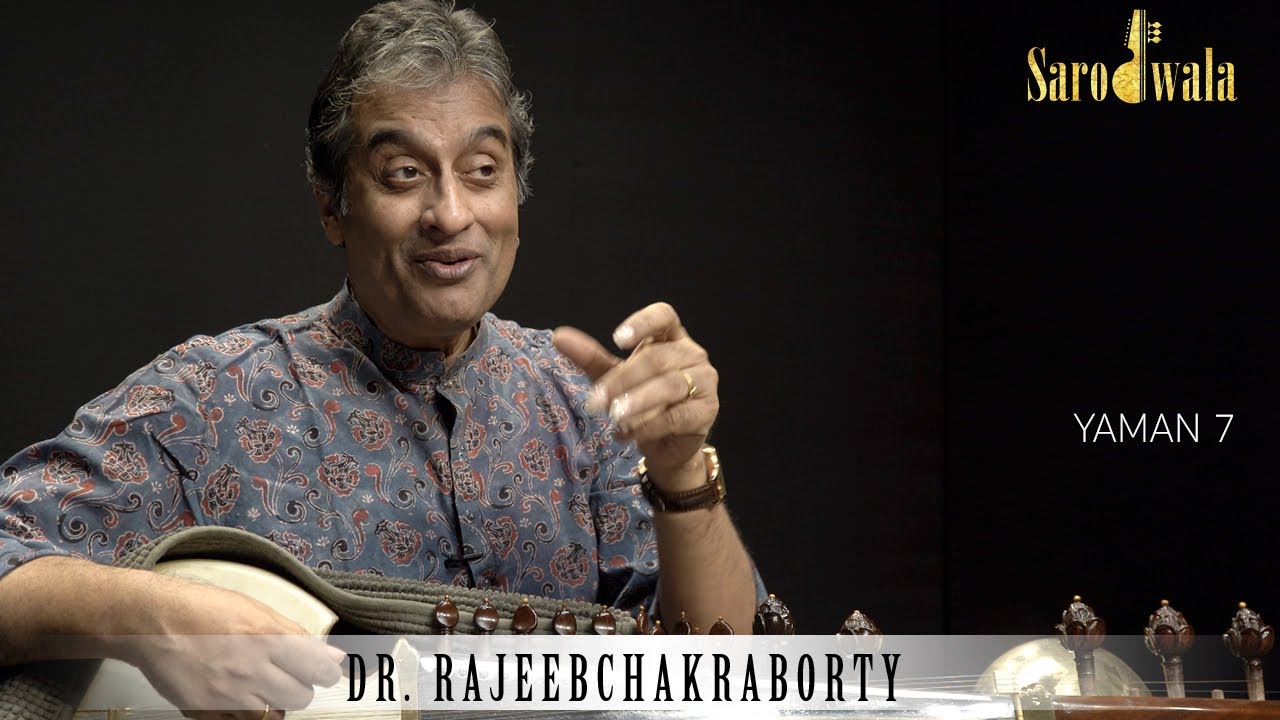 Sarodwala - Online Sarod Lessons | Dr. Rajeeb Chakraborty | Raaga Series |  