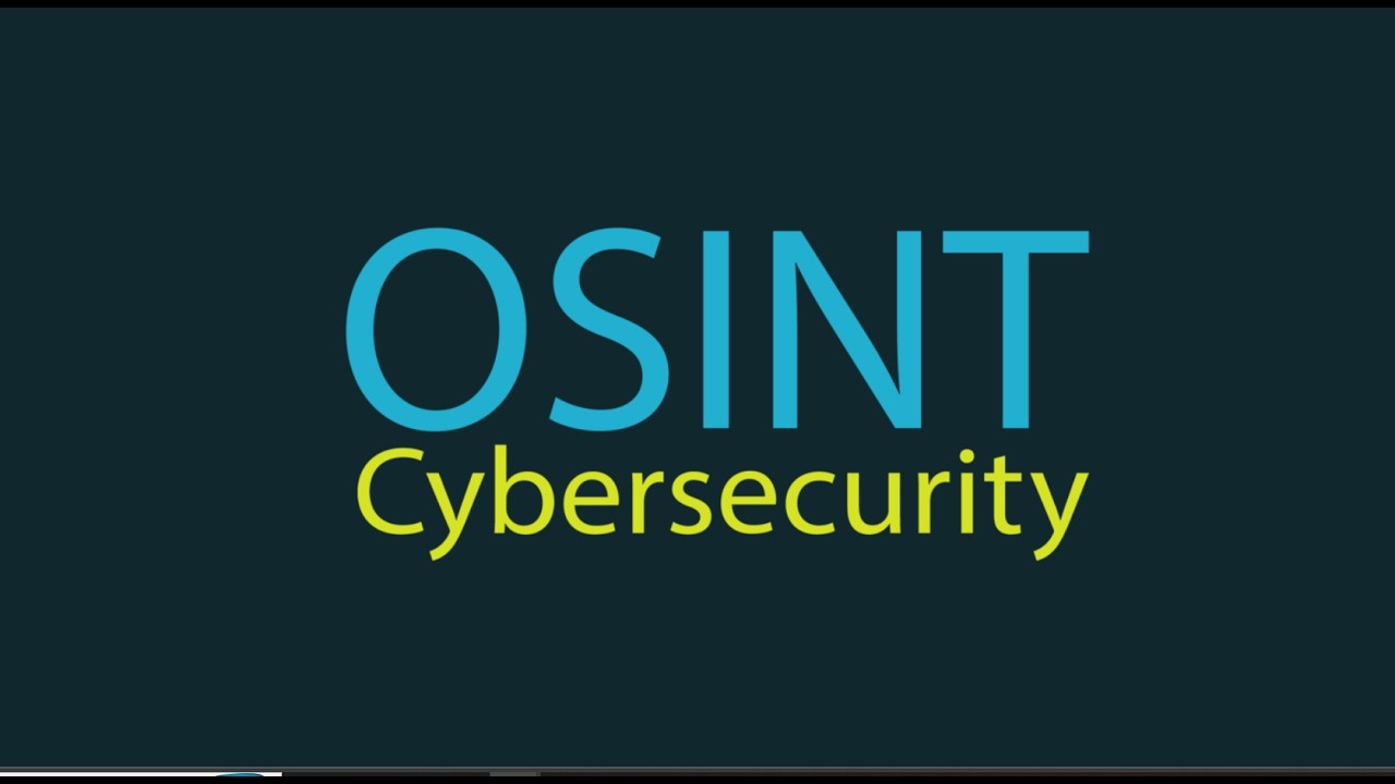 Introduction to OSINT in Cybersecurity