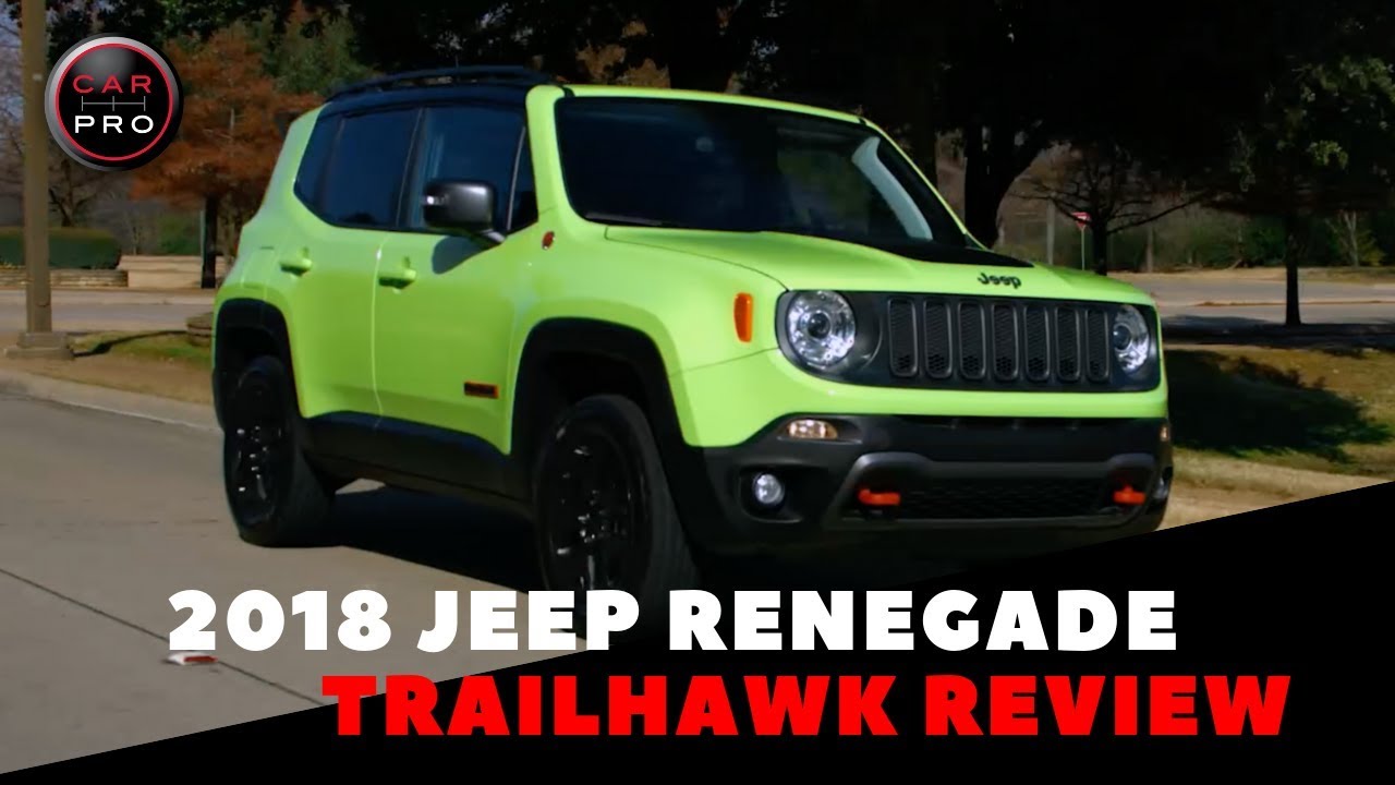 2018 Jeep Renegade Trailhawk Surprises With Its Better Than Expected Ride