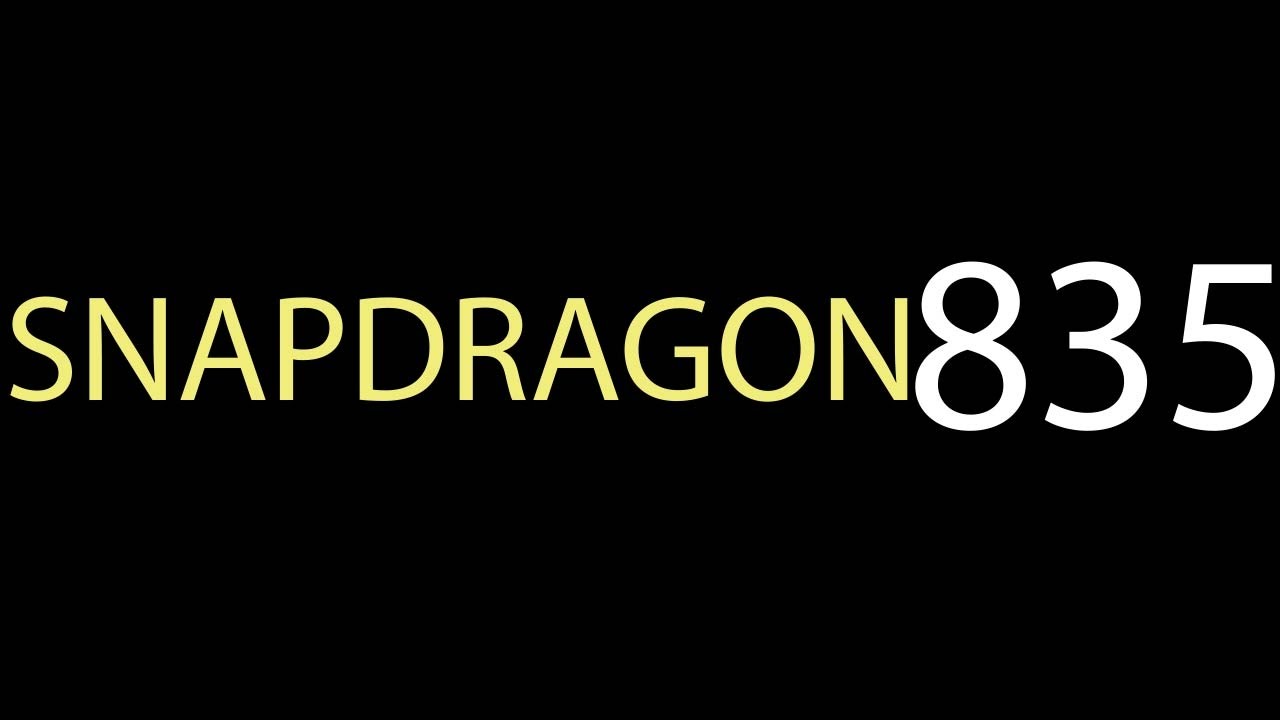 Snapdragon 835 Processor