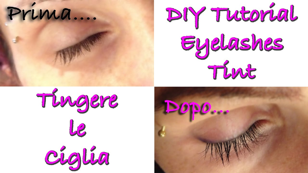 DIY Tutorial Tingere le Ciglia - Eyelashes Tinting