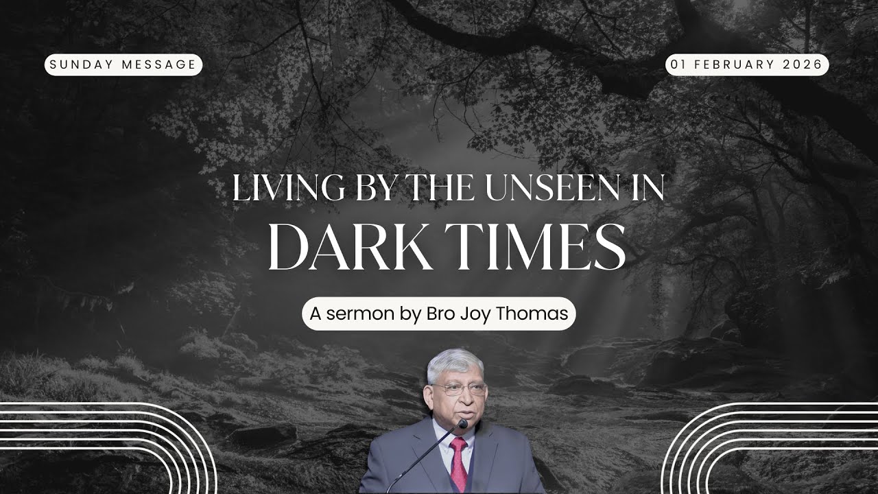Living by the Unseen in Dark Times  -  Feb 1 2026