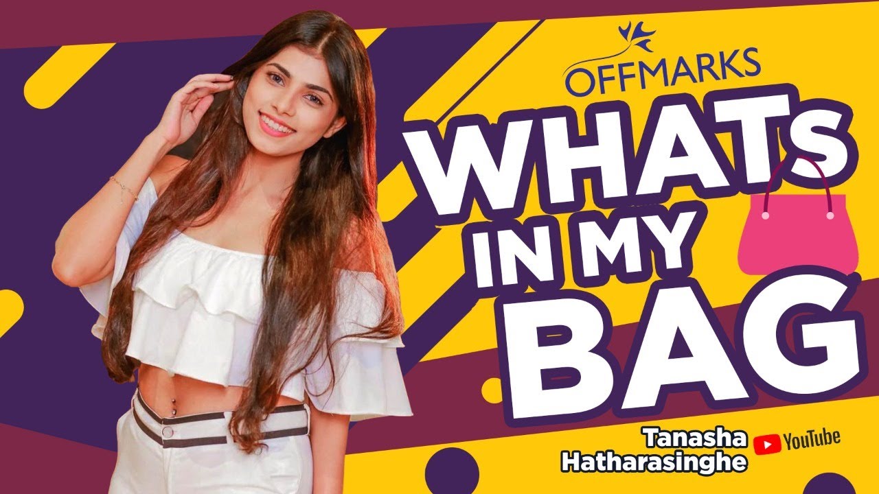 What's In My Bag With Tanasha Hatharasingha