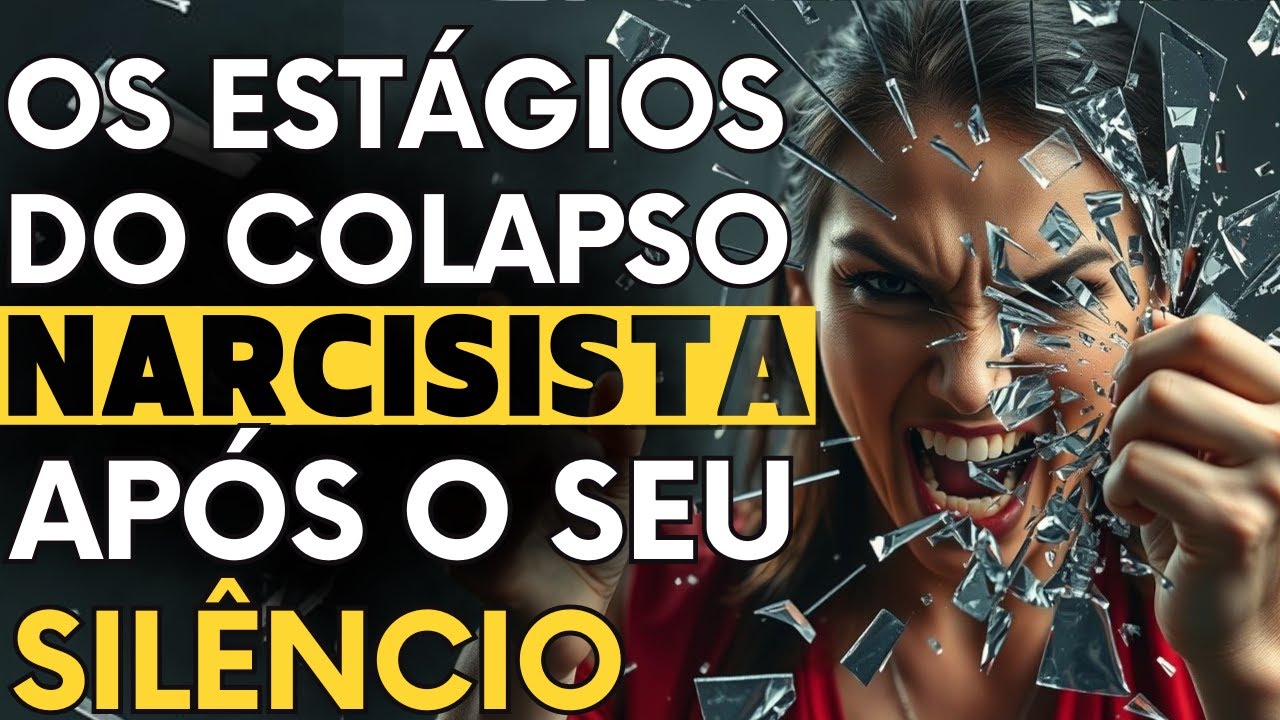Os Est&aacute;gios do Colapso Narcisista Ap&oacute;s o Seu Sil&ecirc;ncio