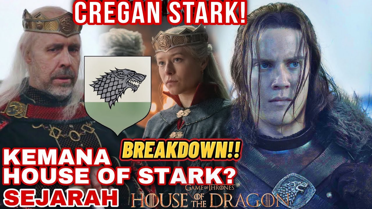 CREGAN STARK! SEJARAH HOUSE OF STARK SANG PENYELAMAT DATANG! Berperang DI HOUSE OF DRAGON? INDONESIA