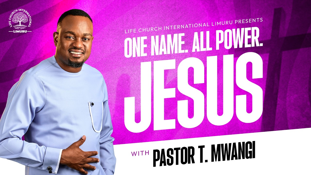 ALL POWER.ONE NAME-JESUS  || PASTOR T MWANGI  || LIFE CHURCH LIMURU  || 12.04.2026