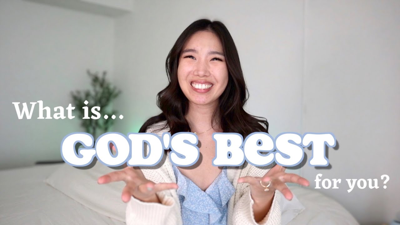 What is God's best for you?