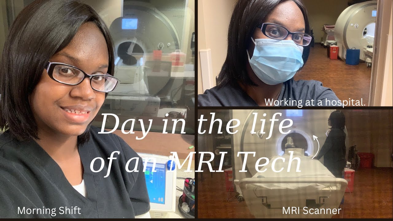 Day in the Life of an MRI Technologist working at a hospital in Radiology